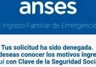 ANSES: ¿SE PUEDE RECLAMAR SI LA SOLICITUD FUE DENEGADA PARA COBRAR EL INGRESO FAMILIAR DE EMERGENCIA?