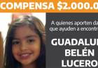 SAN LUIS: OFRECEN $2 MILLONES PARA OBTENER DATOS QUE AYUDEN A ENCONTRAR A GUADALUPE LUCERO DESAPARECIDA DESDE EL LUNES