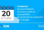 DESDE HOY RIGE LA PROHIBICIÓN DE ACTOS PÚBLICOS O DE GOBIERNO POR LA CAMPAÑA