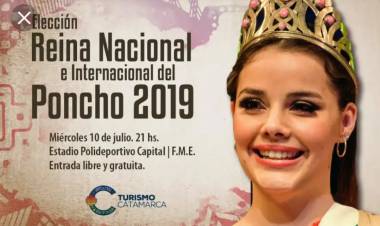 CATAMARCA: SE ELIGE HOY A LA REINA NACIONAL E INTERNACIONAL DEL PONCHO