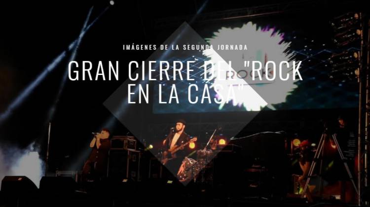 GRAN CIERRE DEL "ROCK EN LA CASA" EN VILLA MERCEDES