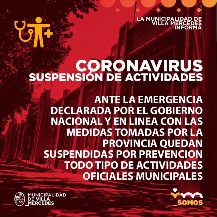 LA MUNICIPALIDAD DE VILLA MERCEDES SUSPENDIÓ TODAS LAS ACTIVIDADES OFICIALES ANTE LA PANDEMIA DEL CORONAVIRUS