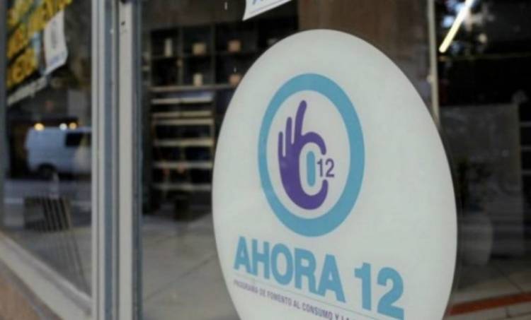 EL GOBIERNO PRORROGÓ HASTA EL 31 DE MARZO EL PROGRAMA "AHORA 12" Y DETALLÓ LOS RUBROS INCLUIDOS