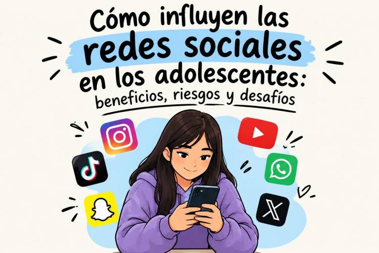 Redes sociales y adolescentes: beneficios, riesgos y desafíos